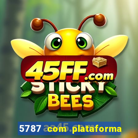 5787 com plataforma de jogos